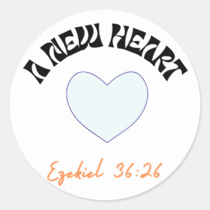 A New Heart, Christian, Love, Valentines, Wedding Classic Round Sticker