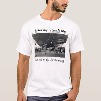 A New Way To Look at life... T-Shirt