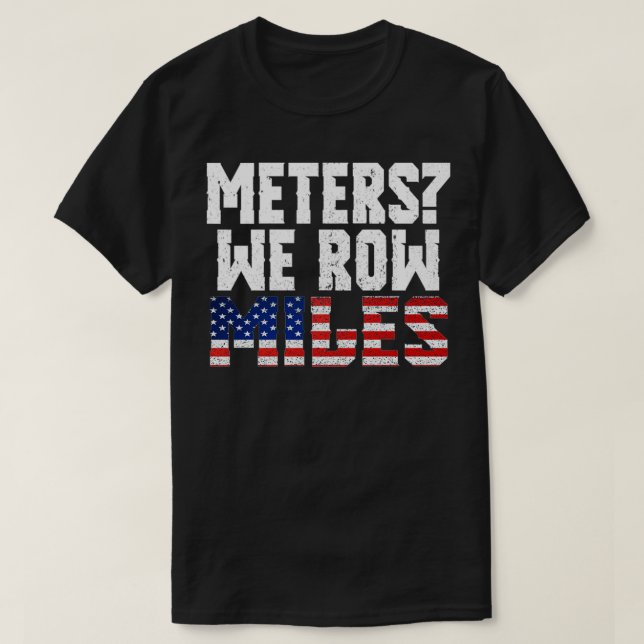 A Nice Running For Runners Saying quotMeters We Ro T-Shirt (Design Front)