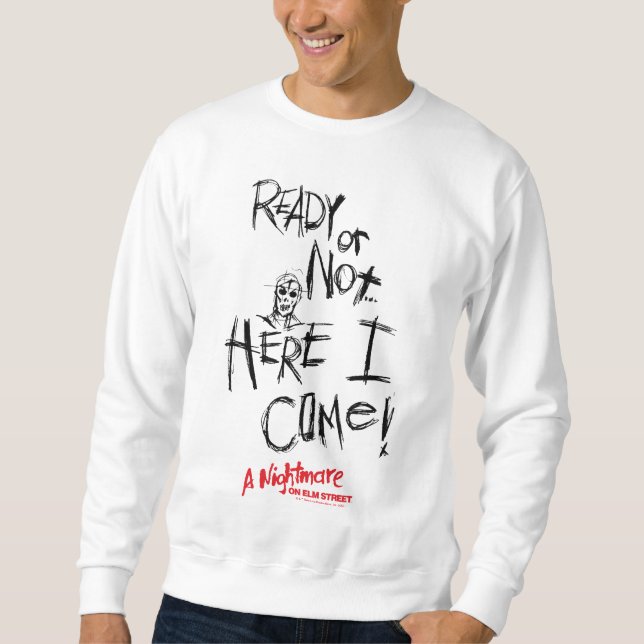 A Nightmare on Elm Street | Here I Come Sweatshirt (Front)