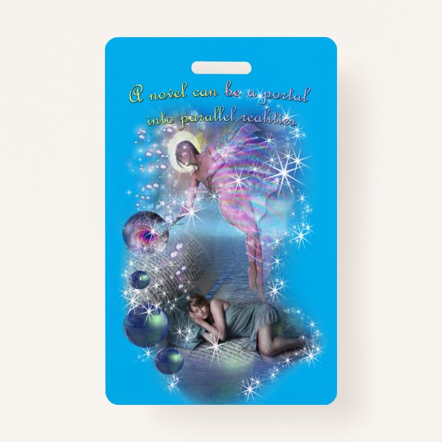 A novel can be a portal into parallel realities  ID badge (Front)