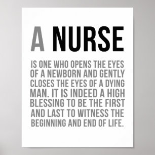 A Nurse Is One Who Opens The Eyes Poster
