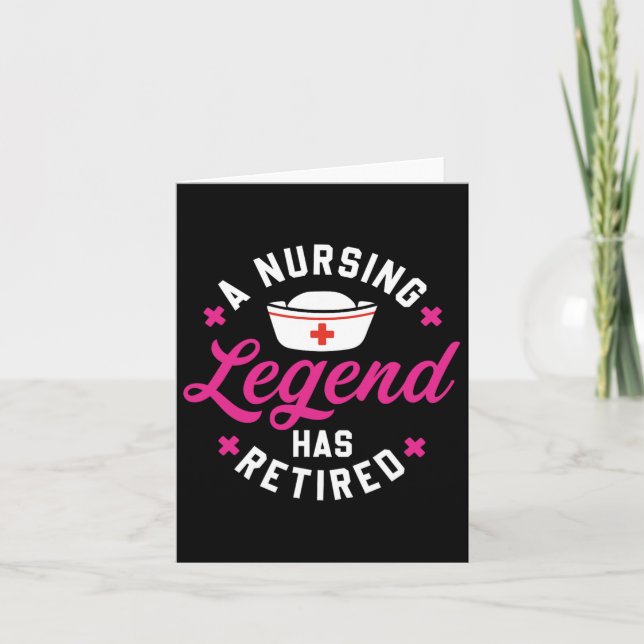 A Nursing Legend Has Retired Cute Retirement Nurse Card (Front)