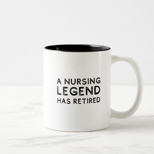 A nursing legend has retired distressed Two-Tone coffee mug (Right)