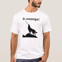 "A-OOOOOOGA!" Wolf Funny T-shirt