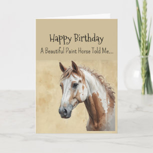 A Paint Horse Personality Birthday  Card