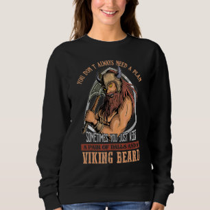 A Pair Of Balls And A Viking Beard Viking Sweatshirt