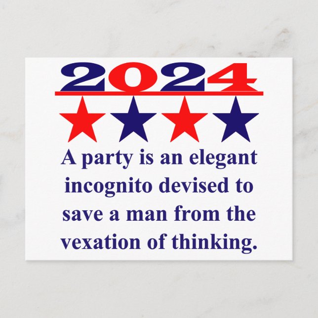 A Party Is An Elegant Incognito - Political Quote  Postcard (Front)