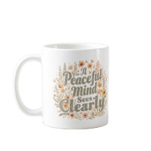 A Peaceful Mind Sees Clearly Inspirational