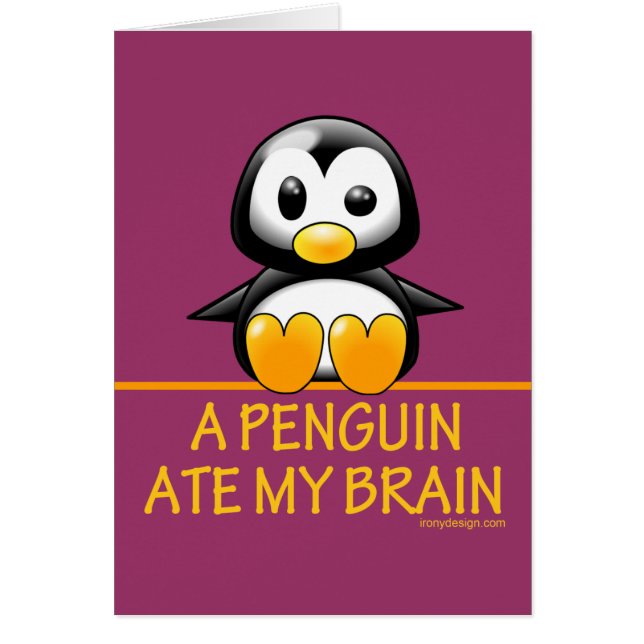 A Penguin Ate My Brain (Front)