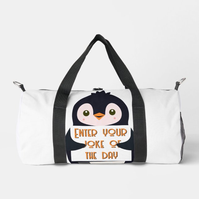A penguin holding a sign with custom text duffle bag (Front)