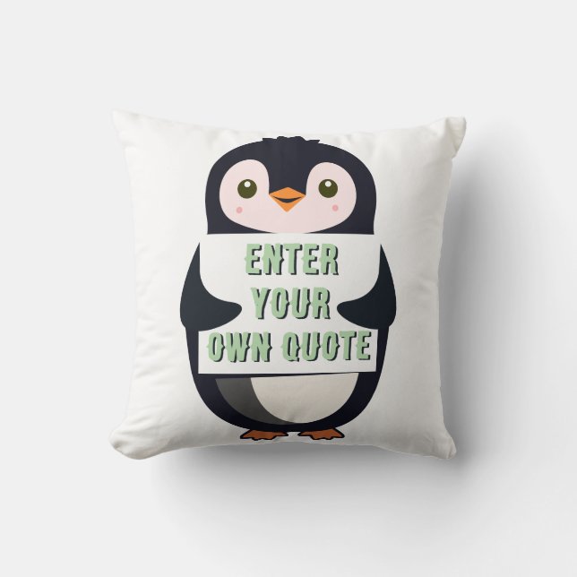 A penguin holding a sign with customizable text th cushion (Front)