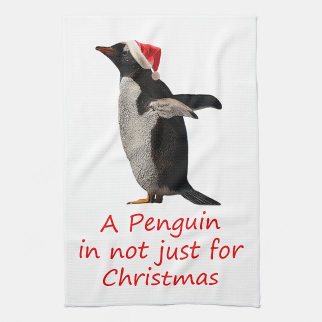 A Penguin is not just for Christmas Kitchen Towel (Vertical)