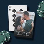 A Perfect Pair | Engagement Photo or Wedding Favou Playing Cards<br><div class="desc">Create an unforgettable custom wedding favour for your guests with these personalised playing cards,  featuring your favourite snapshot or engagement photo in full bleed. "A Perfect Pair" is overlaid in white calligraphy script lettering on a black gradient element to provide contrast with your photo. Personalise with your names beneath.</div>