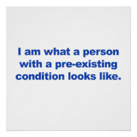 A Person with a Pre-Existing Condition