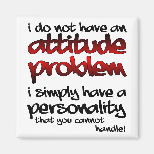 A Personality You Can't Handle Funny Fridge Magnet (Front)