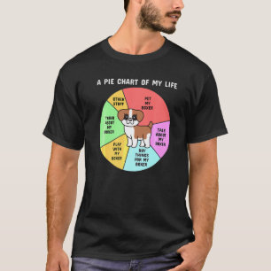 A Pie Ch Of My Life Boxer Dog T-Shirt