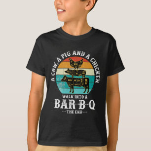 A Pig, A Chicken, And A Cow Walk Into A Rbecue R-b T-Shirt