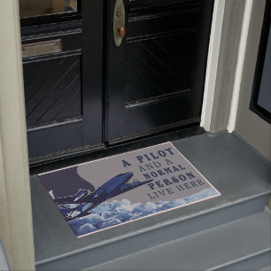A Pilot And A Normal Person Live Here Doormat