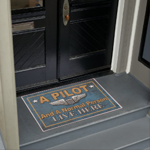 A Pilot And A Normal Person Live Here Mat