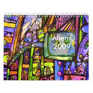 A place for aliens2, Aliens2009 - Customised Calendar