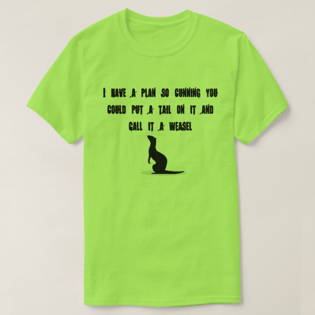 A Plan So Cunning T shirt (Design Front)