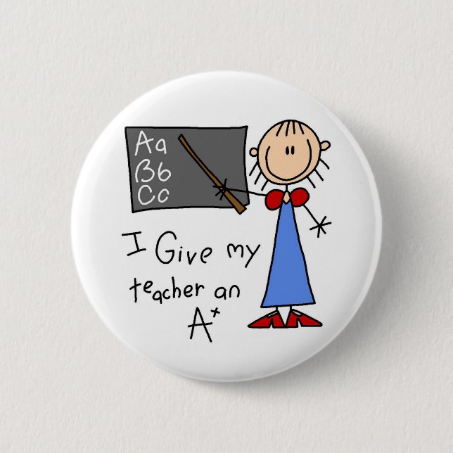 A Plus Teacher 6 Cm Round Badge (Front)