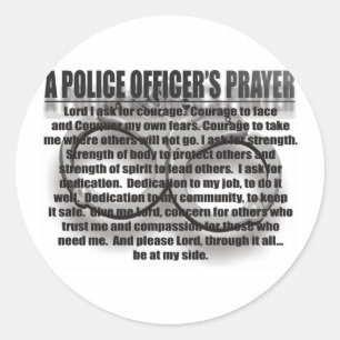 A POLICE OFFICER'S PRAYER CLASSIC ROUND STICKER