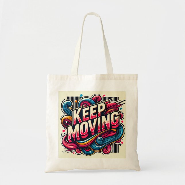 A positive message to keep going. Eco-bag Tote Bag (Front)