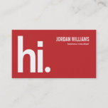 A Powerful Hi - Modern Business Card - Red<br><div class="desc">Make a statement and introduce yourself in a bold way with this modern and charming "A Powerful Hi" business card design. Background colours can be customised online. Company name can also be replaced with your logo. Matching business stationery also available upon request.</div>