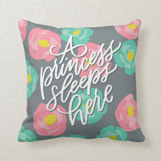 A Princess Sleeps Here Cushion