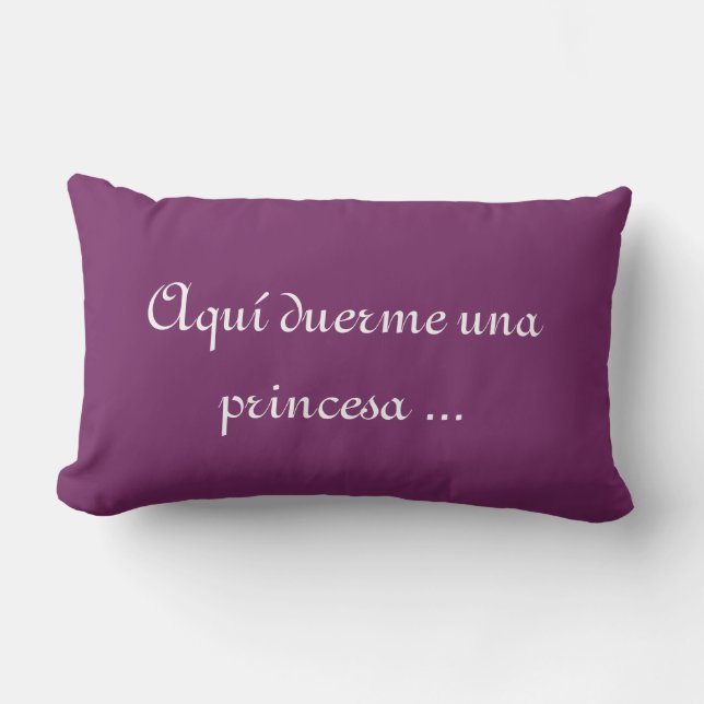 A princess sleeps here lumbar cushion (Front)