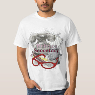 A Private Secretary T-Shirt