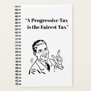A Progressive Tax is the Fairest Tax Planner