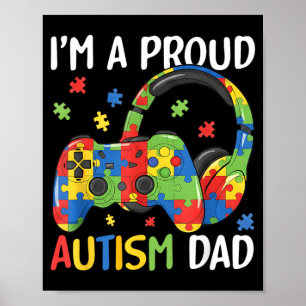a Proud Autism Dad Autism Awareness Video Game Poster