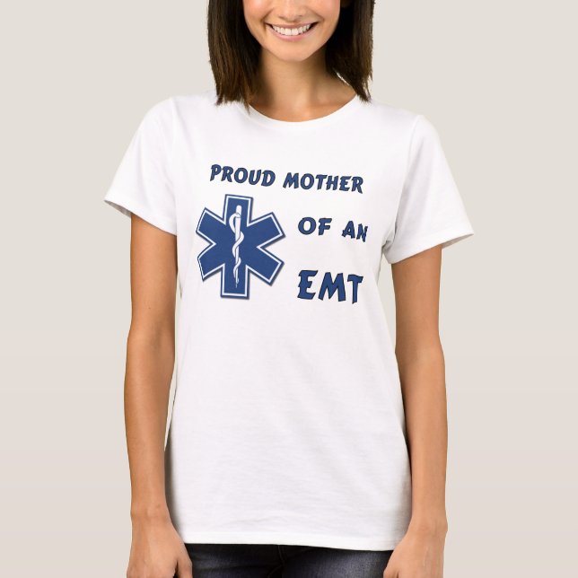 A Proud Mum Of An EMT T-Shirt (Front)