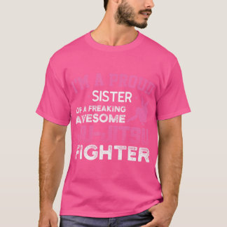 A Proud Sister Of A Jiu-Jitsu Fighter Jiu-Jitsu T-Shirt
