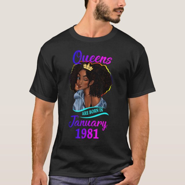 A Queen are Born In January 1981 Happy 42nd Birthd T-Shirt (Front)