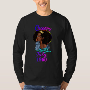 A Queen Are Born In July 1960 Happy 62nd Birthday T-Shirt