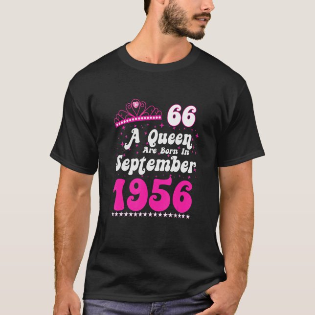A Queen Are Born In September 1956 Happy Birthday  T-Shirt (Front)
