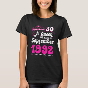 A Queen Are Born in September 1992 Happy Birthday  T-Shirt