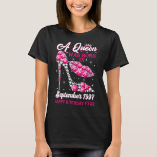 A Queen Born in September 1997 25th Birthday Wome T-Shirt