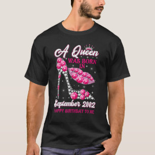 A Queen Born in September 2002 20th Birthday Wome T-Shirt