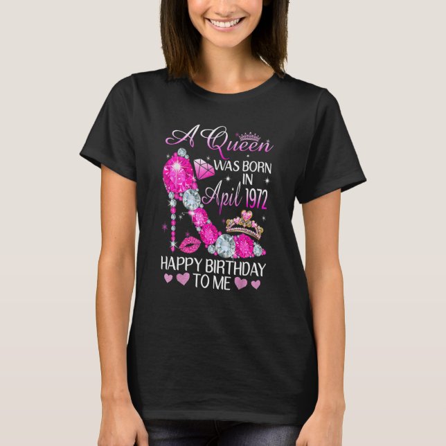 A Queen Was Born In April 1972 Sparkling Pink Clog T-Shirt (Front)
