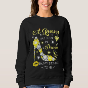 A Queen Was Born In December Glitter Diamond Shoes Sweatshirt