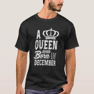 A Queen Was Born In December Mummy Christmas From T-Shirt