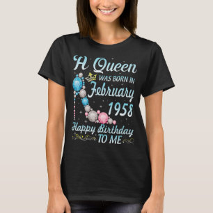A Queen Was Born In February 1958 Happy My Birthda T-Shirt