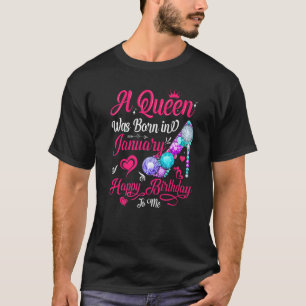 A Queen Was Born In January Birthday For Women Gi T-Shirt