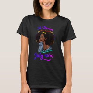 A Queen Was Born In July 1969 53rd Birthday T-Shirt