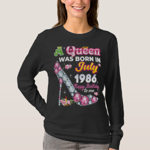 A Queen Was Born In July 1986 Happy 36th Birthday T-Shirt